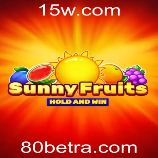 Descubra o Excitante Mundo de SunnyFruits com 80bet